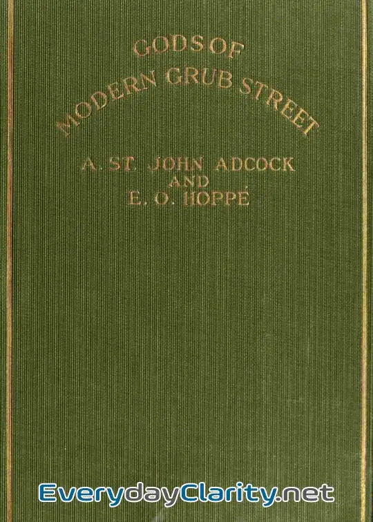 Book cover: Gods Of Modern Grub Street. Impressions Of Contemporary Authors