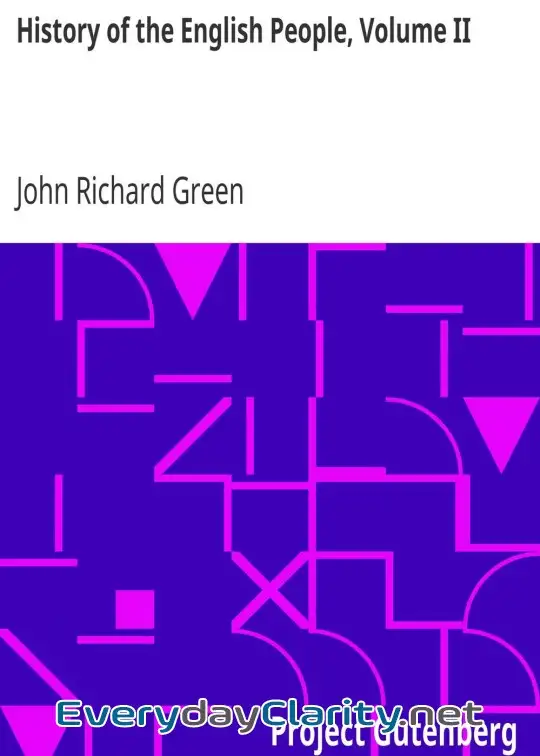 Book cover: History Of The English People, Volume Ii . The Charter, 1216-1307; The Parliament, 1307-14