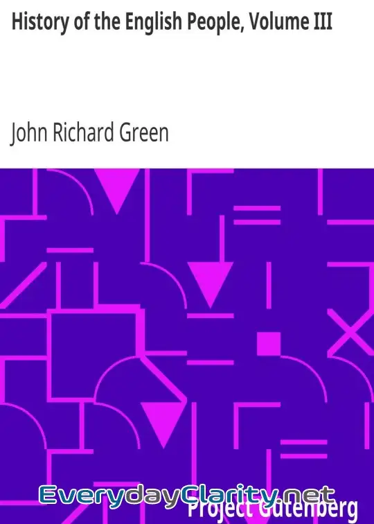 Book cover: History Of The English People, Volume Iii . The Parliament, 1399-1461; The Monarchy 1461-1