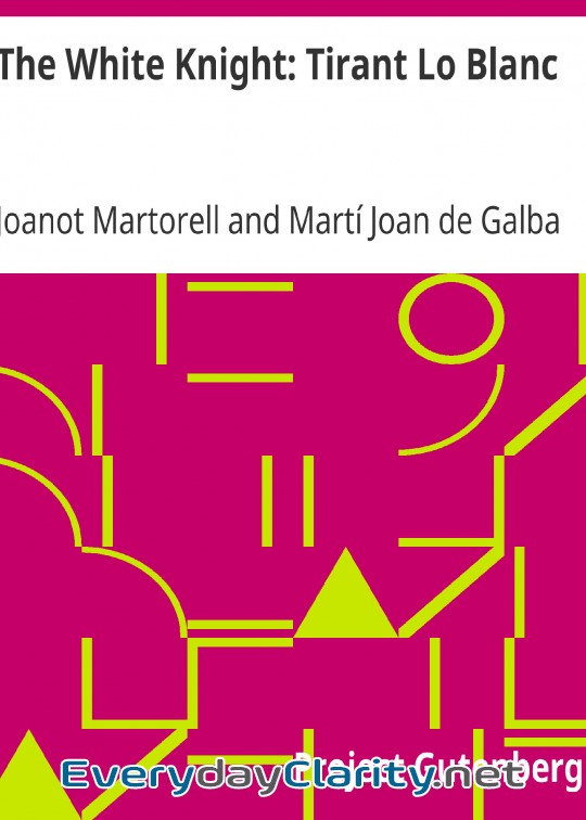 Book cover: The White Knight. Tirant Lo Blanc