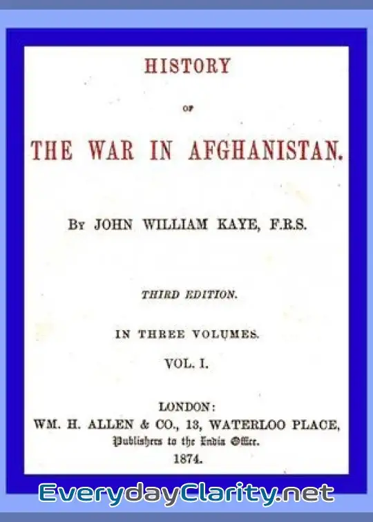 Book cover: History Of The War In Afghanistan, Vol. 1 (Of 3) . Third Edition