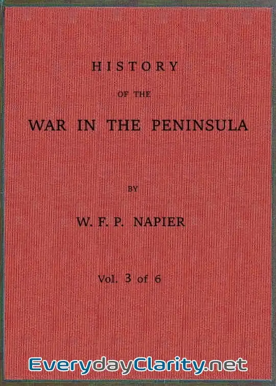Book cover: History Of The War In The Peninsula And In The South Of France From The Year 1807 To The Y
