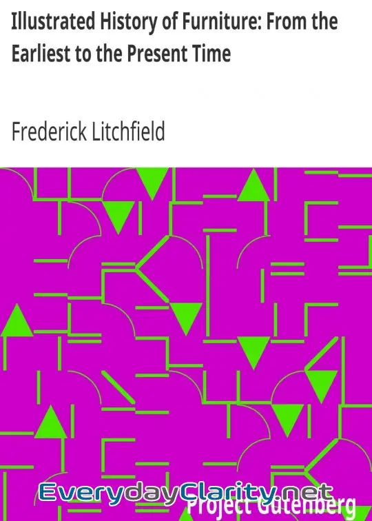 Book cover: Illustrated History Of Furniture. From The Earliest To The Present Time