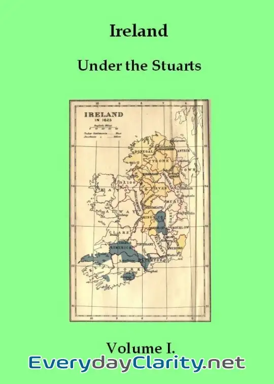 Book cover: Ireland Under The Stuarts And During The Interregnum, Vol. 1 (Of 3), 1603-1642