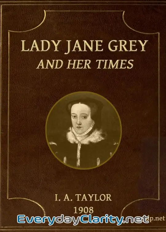 Book cover: Lady Jane Grey And Her Times