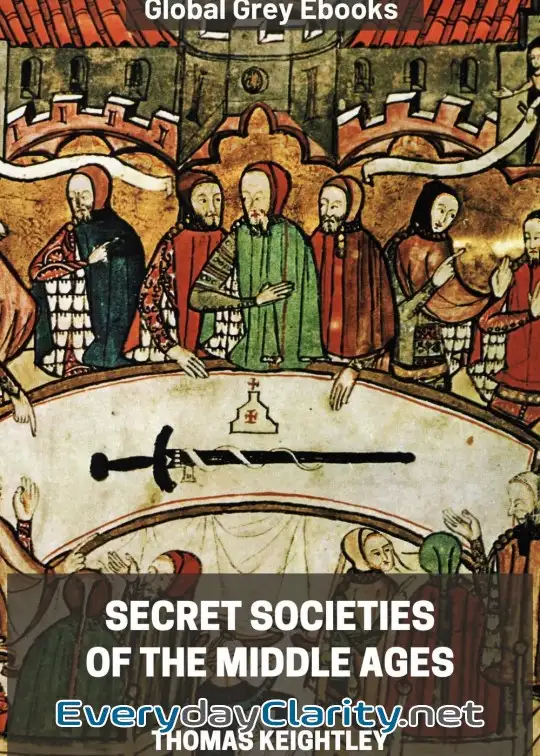 Book cover: Secret Societies Of The Middle Ages