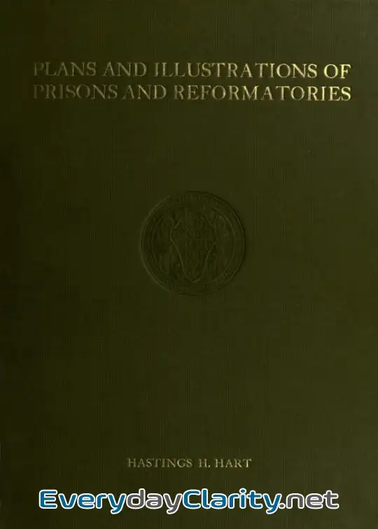 Book cover: Plans And Illustrations Of Prisons And Reformatories