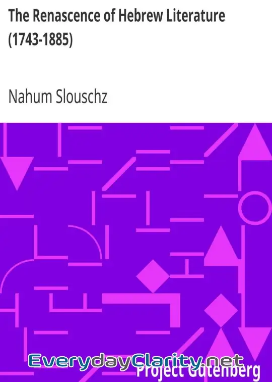 Book cover: The Renascence Of Hebrew Literature (1743-1885)