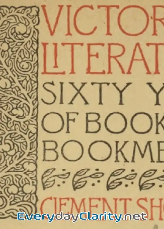 Book cover: Victorian Literature. Sixty Years Of Books And Bookmen