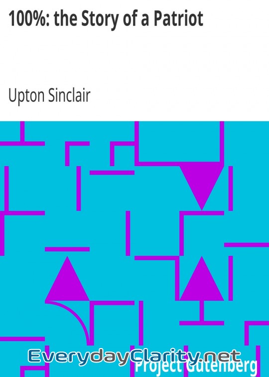 Book cover: 100%. The Story Of A Patriot