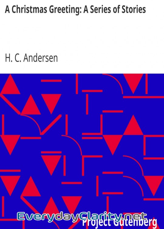 Book cover: A Christmas Greeting. A Series Of Stories