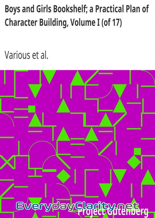 Book cover: Boys And Girls Bookshelf; A Practical Plan Of Character Building, Volume I (Of 17) . Fun A