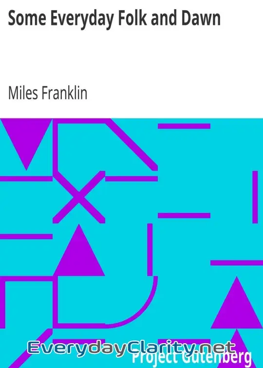 Book cover: Some Everyday Folk And Dawn