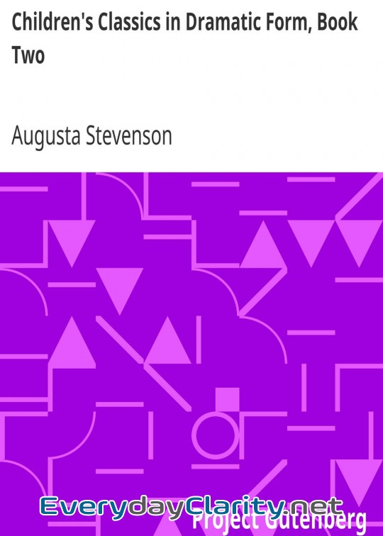 Book cover: Children’S Classics In Dramatic Form, Book Two