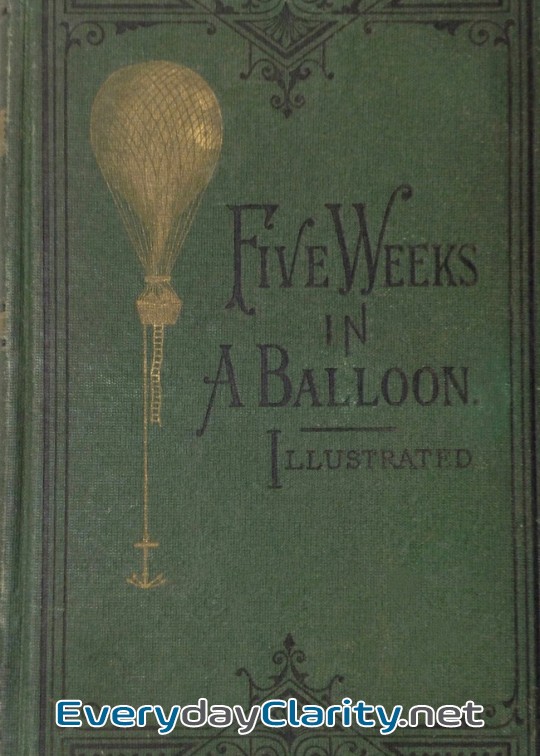 Book cover: Five Weeks In A Balloon . Or, Journeys And Discoveries In Africa By Three Englishmen