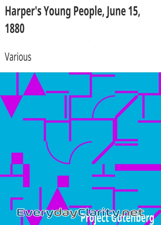 Book cover: Harper’S Young People, June 15, 1880 . An Illustrated Weekly