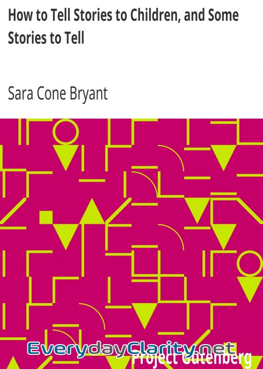 Book cover: How To Tell Stories To Children, And Some Stories To Tell