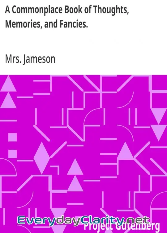 Book cover: A Commonplace Book Of Thoughts, Memories, And Fancies. . 2Nd Ed