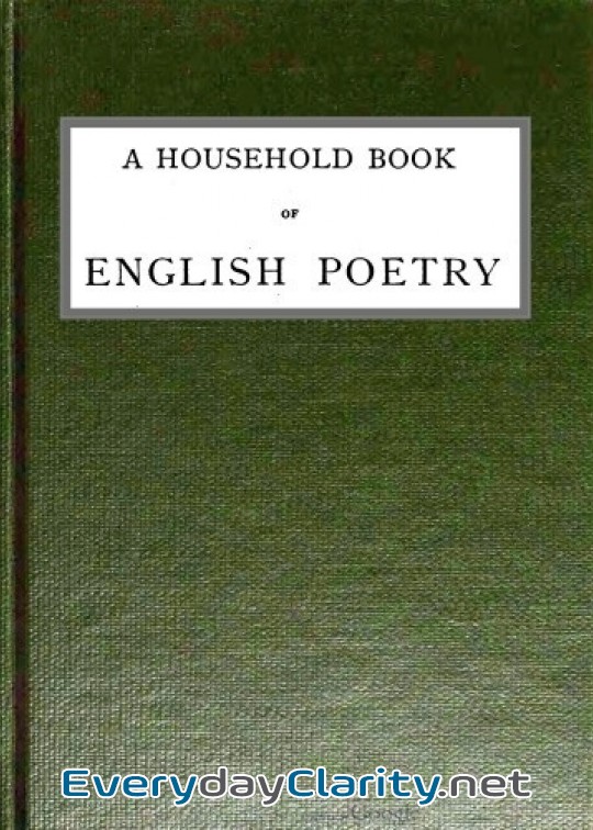 Book cover: A Household Book Of English Poetry . Selected And Arranged With Notes