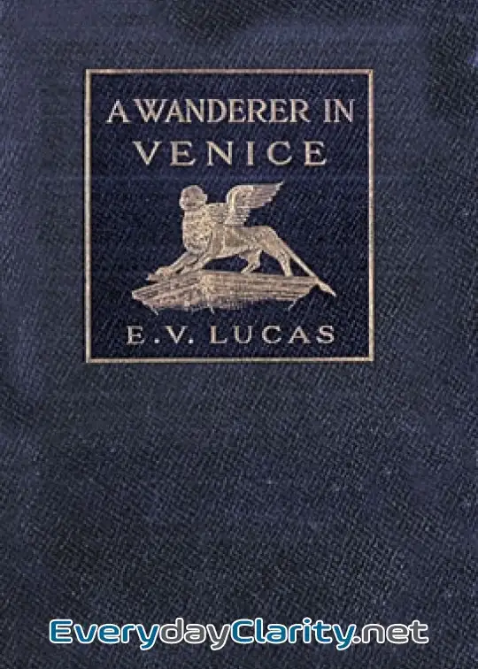 Book cover: A Wanderer In Venice