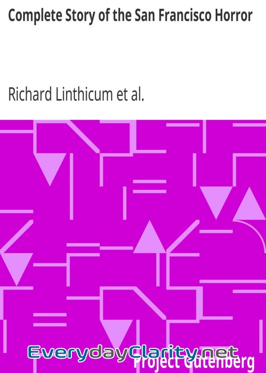 Book cover: Complete Story Of The San Francisco Horror