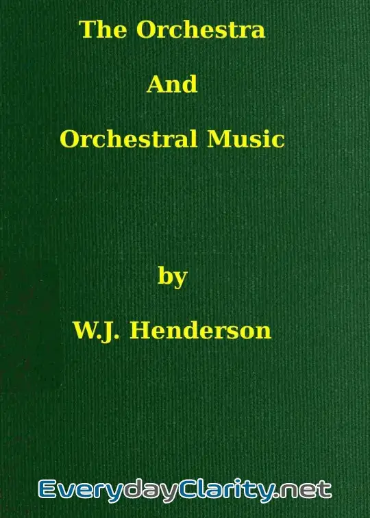 Book cover: The Orchestra And Orchestral Music