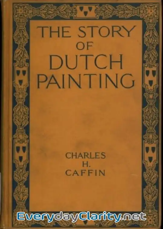 Book cover: The Story Of Dutch Painting