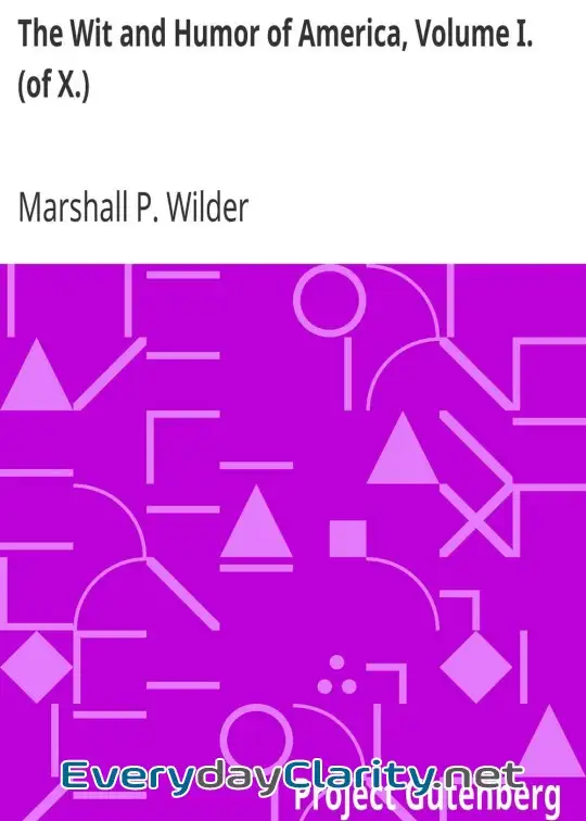 Book cover: The Wit And Humor Of America, Volume I. (Of X.)