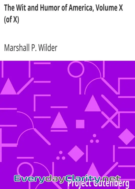 Book cover: The Wit And Humor Of America, Volume X (Of X)