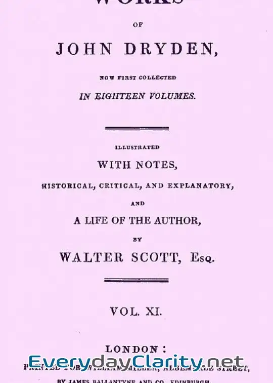 Book cover: The Works Of John Dryden, Now First Collected In Eighteen Volumes. Volume 11