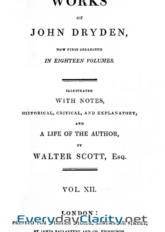 Book cover: The Works Of John Dryden, Now First Collected In Eighteen Volumes. Volume 12