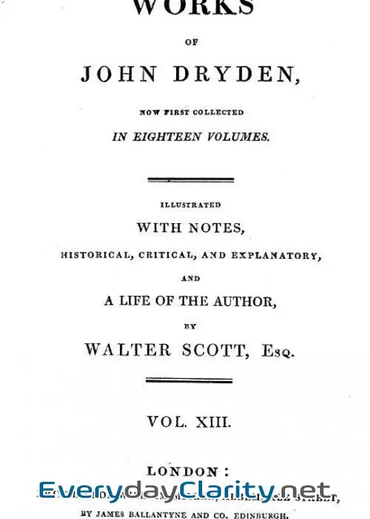 Book cover: The Works Of John Dryden, Now First Collected In Eighteen Volumes. Volume 13