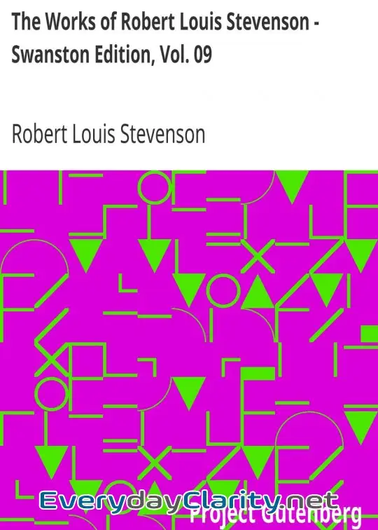 Book cover: The Works Of Robert Louis Stevenson - Swanston Edition, Vol. 09