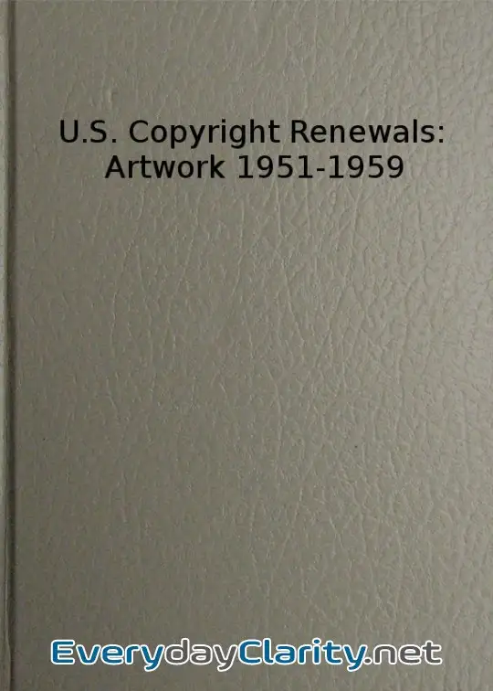 Book cover: U.s. Copyright Renewals. Artwork 1951-1959 . Catalog Of Copyright Entries