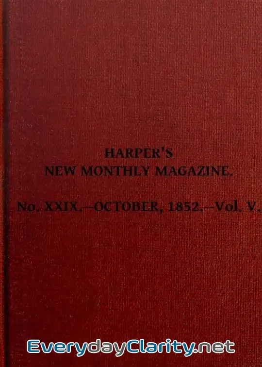Book cover: Harper’s New Monthly Magazine, Vol. V, No. Xxix., October, 1852