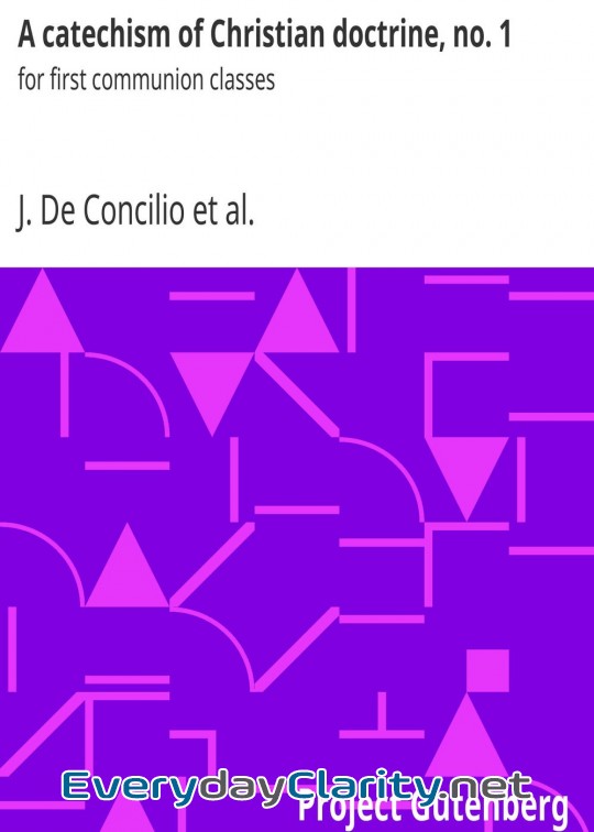Book cover: A Catechism Of Christian Doctrine, No. 1