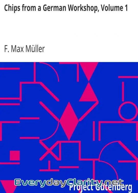 Book cover: Chips From A German Workshop, Volume 1 . Essays On The Science Of Religion