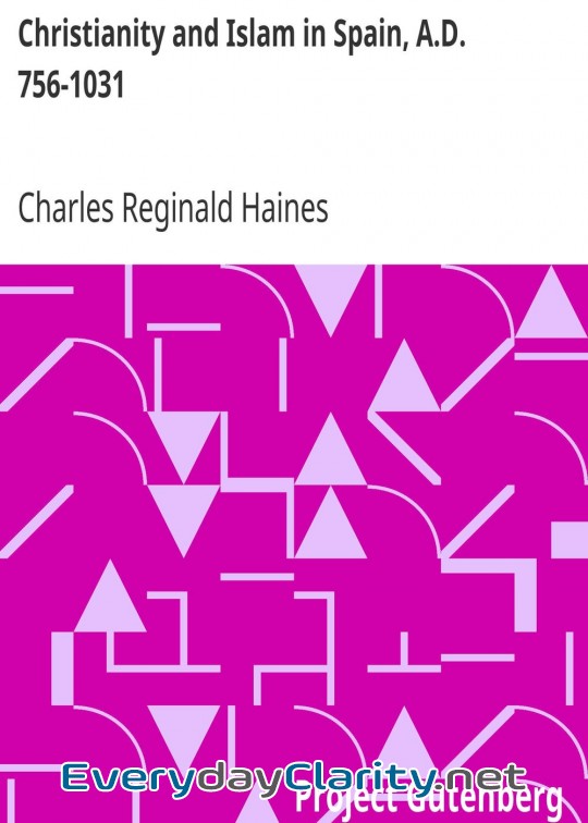 Book cover: Christianity And Islam In Spain, A.d. 756-1031