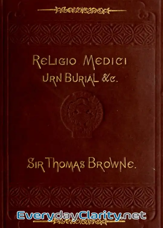 Book cover: Religio Medici, Hydriotaphia, And The Letter To A Friend