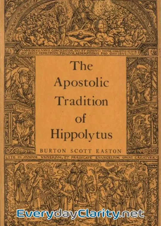 Book cover: The Apostolic Tradition Of Hippolytus . Translated Into English With Introduction And Note