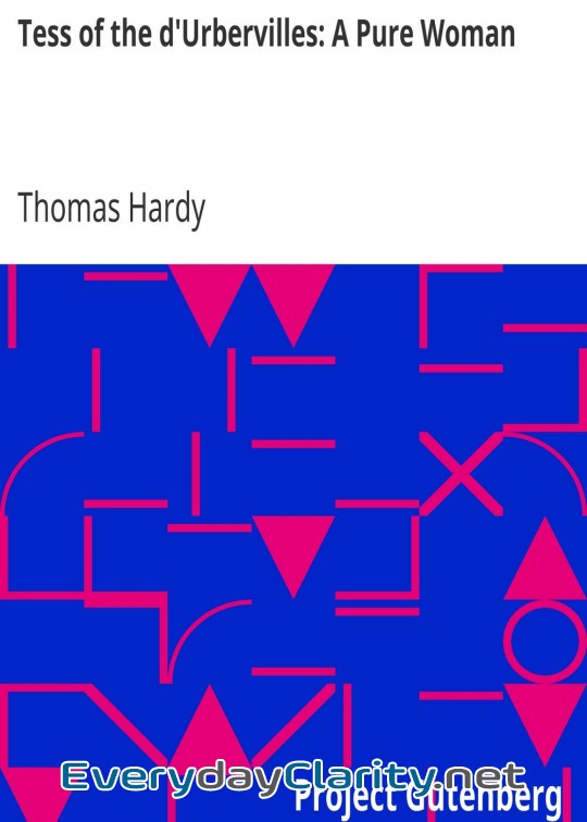 Book cover: Tess Of The D’Urbervilles. A Pure Woman