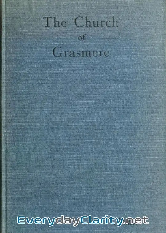 Book cover: The Church Of Grasmere. A History