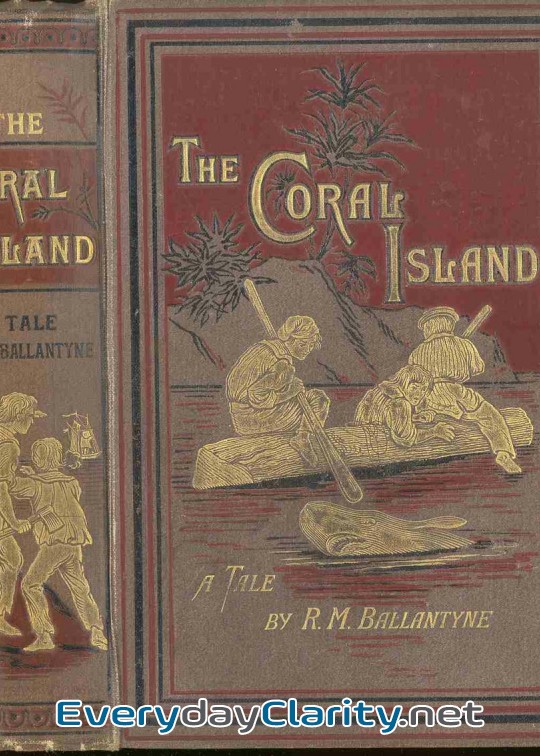 Book cover: The Coral Island. A Tale Of The Pacific Ocean
