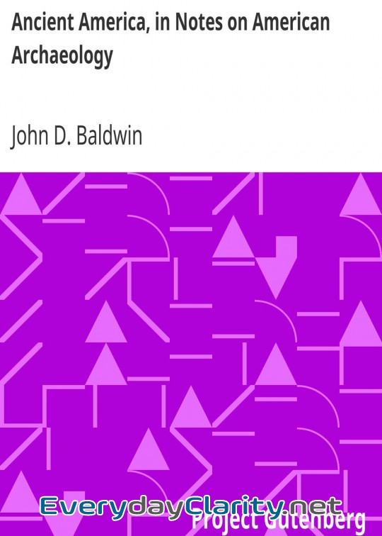 Book cover: Ancient America, In Notes On American Archaeology