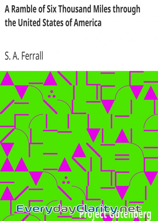 Book cover: A Ramble Of Six Thousand Miles Through The United States Of America