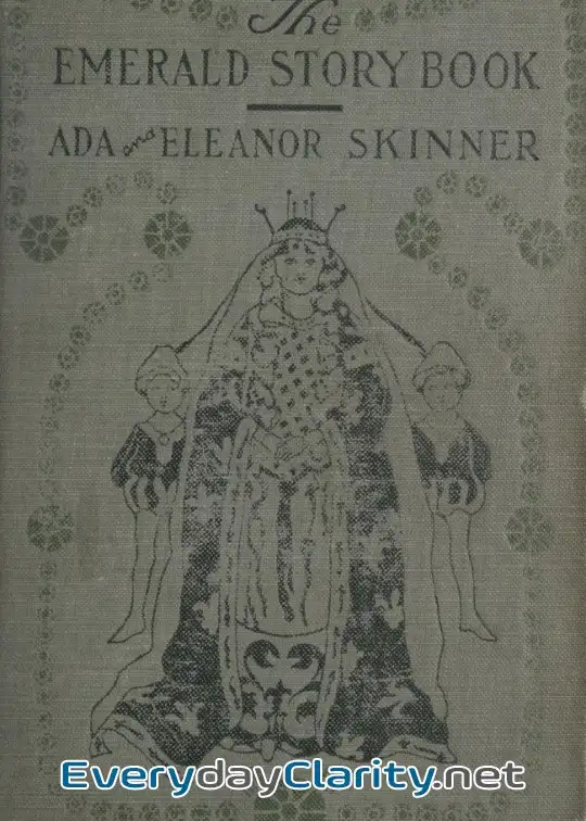 Book cover: The Emerald Story Book . Stories And Legends Of Spring, Nature And Easter