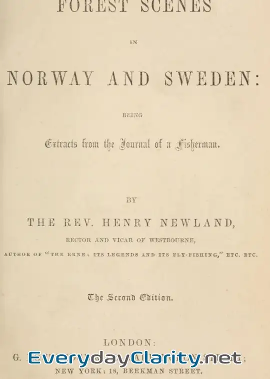 Book cover: Forest Scenes In Norway And Sweden. Being Extracts From The Journal Of A Fisherman