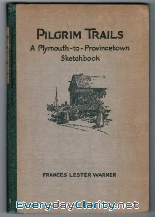 Book cover: Pilgrim Trails. A Plymouth-To-Provincetown Sketchbook