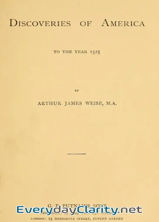 Book cover: The Discoveries Of America To The Year 1525