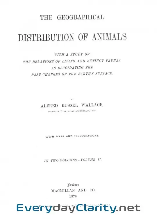 Book cover: The Geographical Distribution Of Animals, Volume 2 . With A Study Of The Relations Of Livi